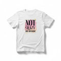 Aurapal white cotton crewneck t-shirt with Not Crazy Just Different graphic in pink and yellow watercolor frame